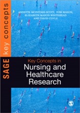  Key Concepts in Nursing and Healthcare Research