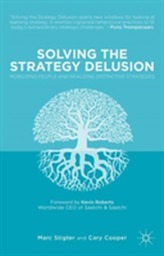  Solving the Strategy Delusion