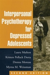  Interpersonal Psychotherapy for Depressed Adolescents, Second Edition