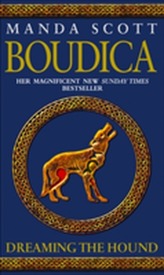  Boudica: Dreaming The Hound
