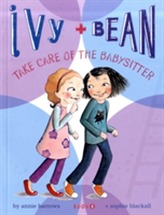  Ivy + Bean Take Care of the Babysitter