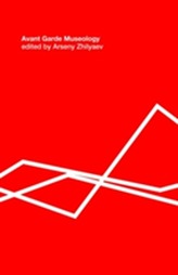  Avant-Garde Museology