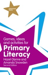  Games, Ideas and Activities for Primary Literacy