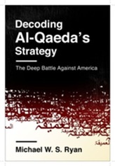  Decoding Al-Qaeda's Strategy