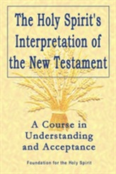 The Holy Spirit's Interpretation of the New Testament