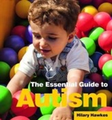 The Essential Guide to Autism