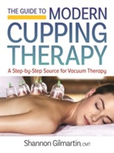 The Guide to Modern Cupping Therapy