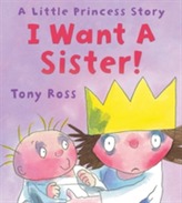  I Want a Sister! (Little Princess)