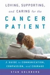  Loving, Supporting, and Caring for the Cancer Patient