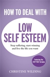  How to Deal with Low Self-Esteem