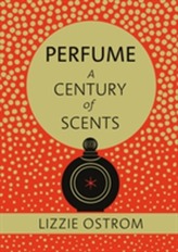  Perfume: A Century of Scents