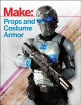 Make: Props and Costume Armor