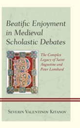  Beatific Enjoyment in Medieval Scholastic Debates