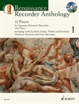  Renaissance Recorder Anthology: 32 Pieces for Soprano (Descant) Recorder and Piano