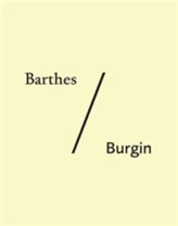  Barthes/Burgin
