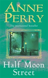  Half Moon Street (Thomas Pitt Mystery, Book 20)