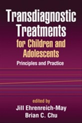  Transdiagnostic Treatments for Children and Adolescents