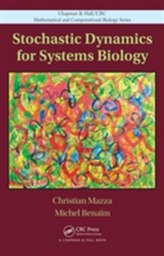  Stochastic Dynamics for Systems Biology