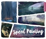  Master the Art of Speed Painting