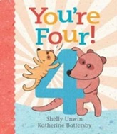  You're Four!