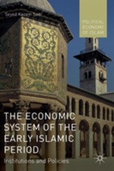 The Economic System of the Early Islamic Period