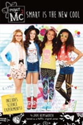  Project Mc2: Smart is the New Cool