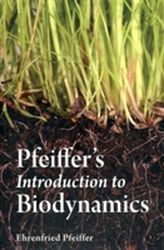  Pfeiffer's Introduction to Biodynamics