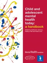  Child and Adolescent Mental Health Today