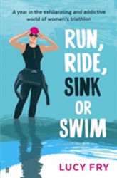  Run, Ride, Sink or Swim