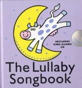 The Lullaby Songbook (Hardback)