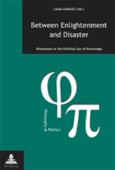  Between Enlightenment and Disaster
