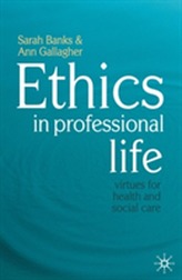  Ethics in Professional Life