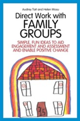  Direct Work with Family Groups