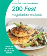  Hamlyn All Colour Cookery: 200 Fast Vegetarian Recipes