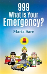  999: What is Your Emergency?