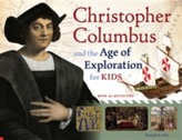  Christopher Columbus and the Age of Exploration for Kids