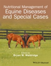  Nutritional Management of Equine Diseases and Special Cases