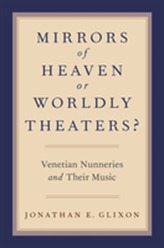  Mirrors of Heaven or Worldly Theaters?