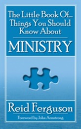  Little Book of Things You Should Know About Ministry