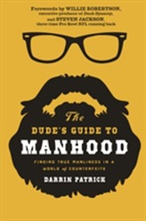 The Dude's Guide to Manhood