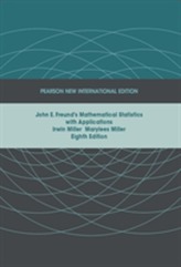  John E. Freund's Mathematical Statistics with Applications: Pearson New International Edition
