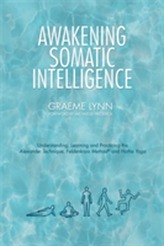  Awakening Somatic Intelligence