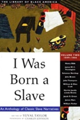  I Was Born a Slave