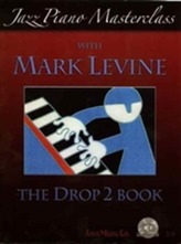  Jazz Piano Masterclass - Drop 2 Book