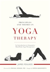  Principles and Themes in Yoga Therapy