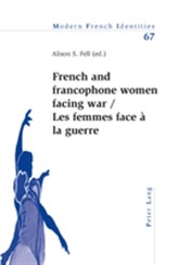  French and francophone women facing war- Les femmes face a la guerre
