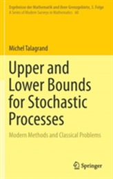 Upper and Lower Bounds for Stochastic Processes