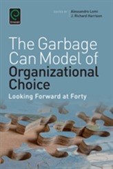  Garbage Can Model of Organizational Choice