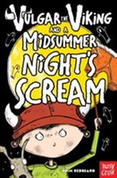  Vulgar the Viking and a Midsummer Nights Scream