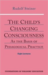 The Child's Changing Consciousness